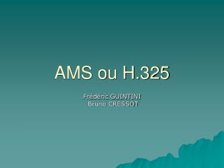 ams ou h 325