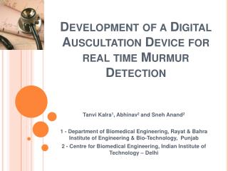 Development of a Digital Auscultation Device for real time Murmur Detection