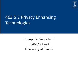 463.5.2 Privacy Enhancing Technologies