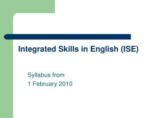 Integrated Skills in English (ISE)