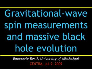 Gravitational-wave spin measurements and massive black hole evolution