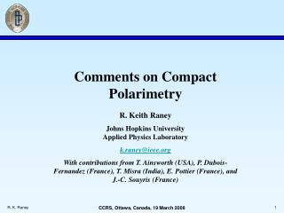 Comments on Compact Polarimetry