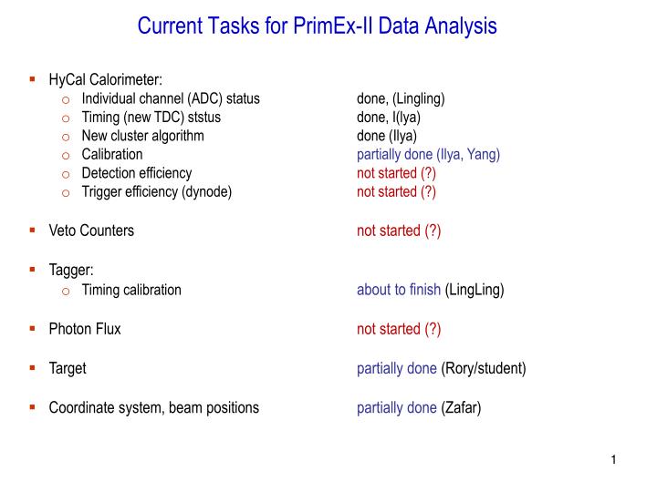 current tasks for primex ii data analysis