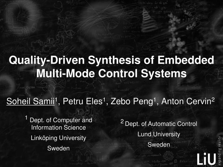 quality driven synthesis of embedded multi mode control systems