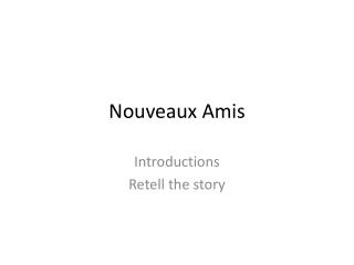 nouveaux amis