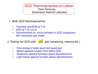 QCD Thermodynamics on Lattice Peter Petreczky