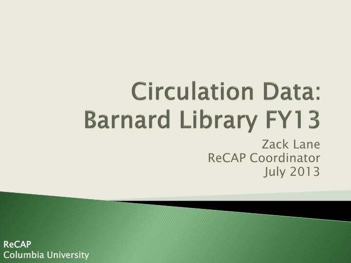 circulation data barnard library fy13