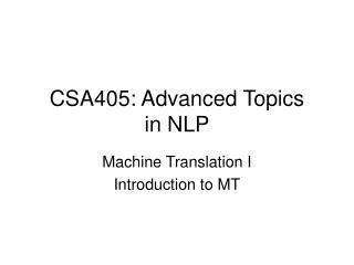 CSA405: Advanced Topics in NLP