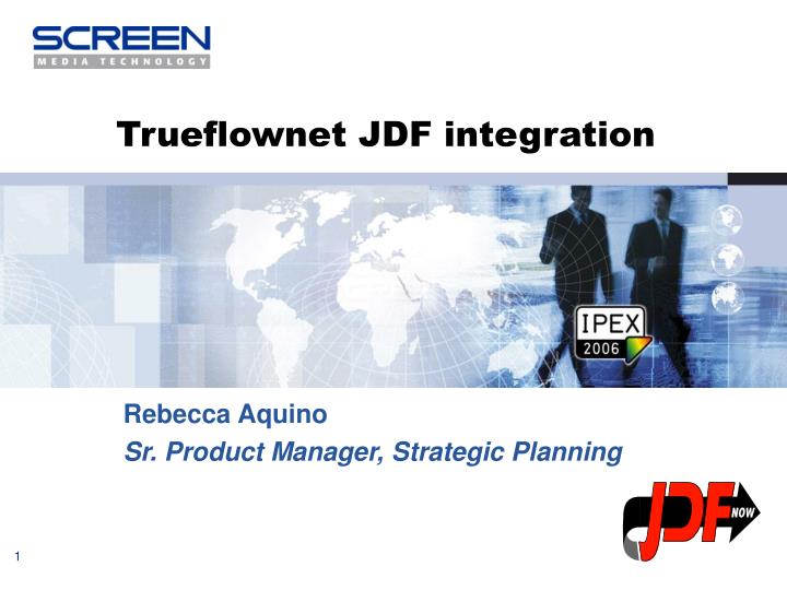 trueflownet jdf integration
