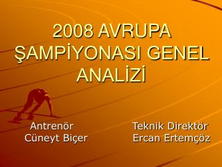 2008 avrupa amp yonasi genel anal z