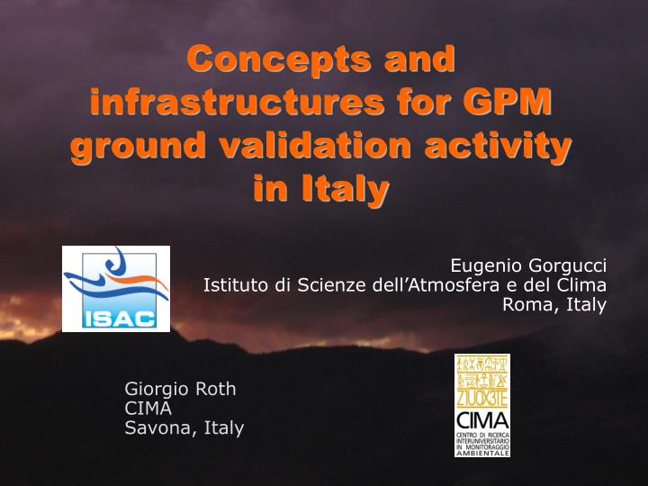 concepts and infrastructures for gpm ground validation activity in italy