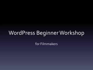 WordPress Beginner Workshop