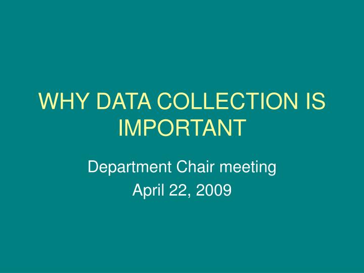 why data collection is important