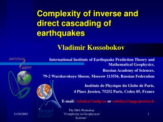 Complexity of inverse and direct cascading of earthquakes