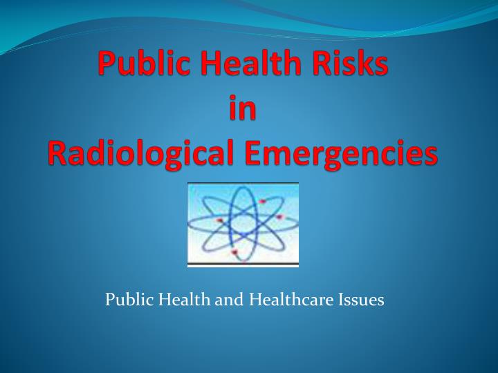 public health risks in radiological emergencies