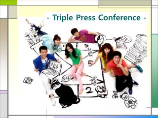 - Triple Press Conference -