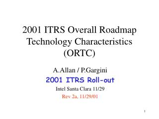 2001 ITRS Overall Roadmap Technology Characteristics (ORTC)