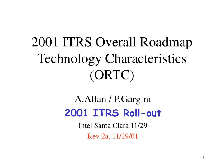 2001 itrs overall roadmap technology characteristics ortc