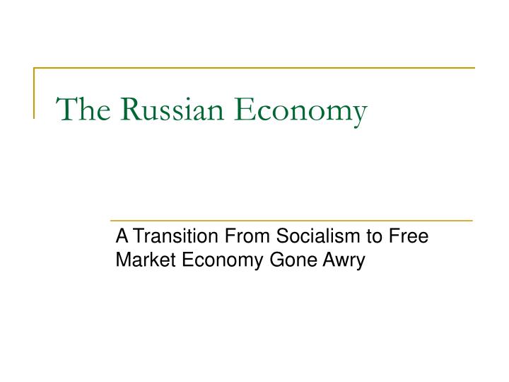 the russian economy