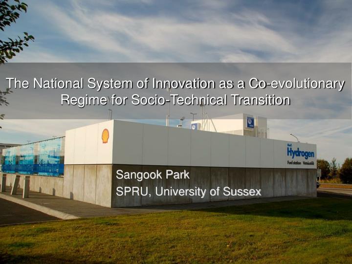 the national system of innovation as a co evolutionary regime for socio technical transition