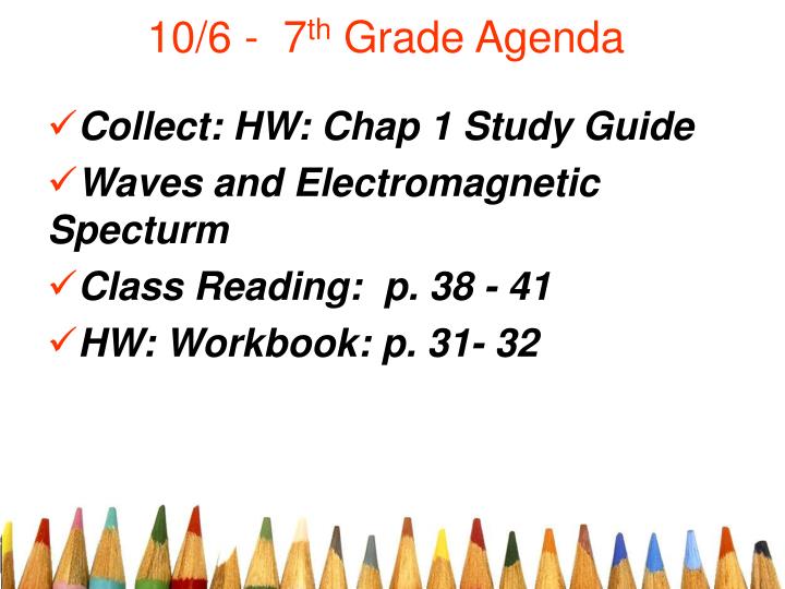 10 6 7 th grade agenda