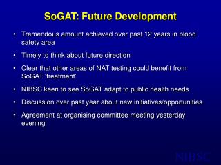 SoGAT: Future Development