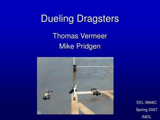 Dueling Dragsters