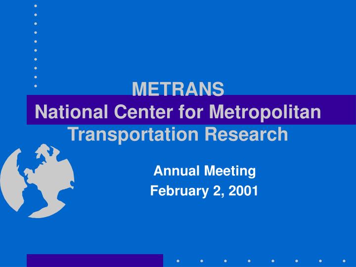 metrans national center for metropolitan transportation research