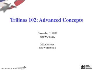 Trilinos 102: Advanced Concepts