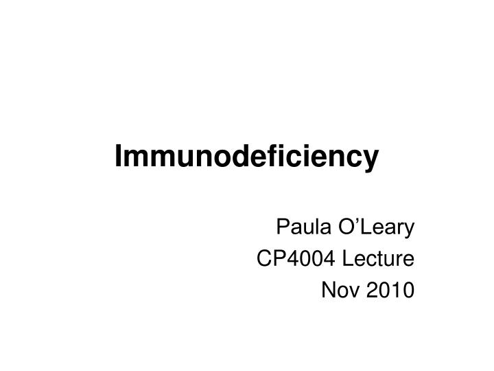 immunodeficiency