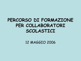 percorso di formazione per collaboratori scolastici