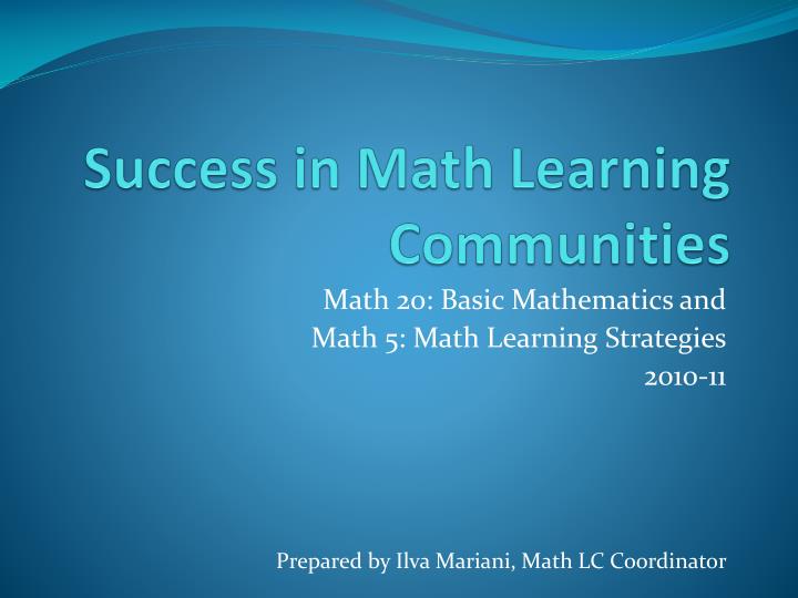 success in math learning communities