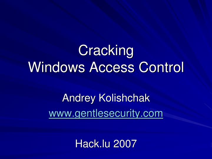 cracking windows access control