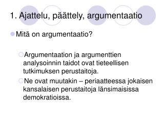 1 ajattelu p ttely argumentaatio