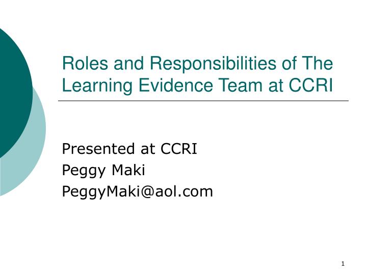 roles and responsibilities of the learning evidence team at ccri