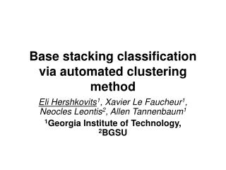 Base stacking classification via automated clustering method