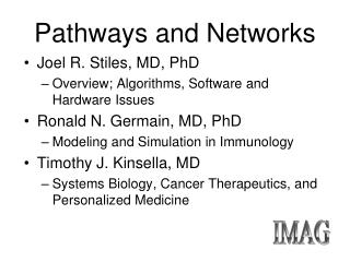 Pathways and Networks
