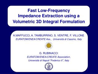 Fast Low-Frequency Impedance Extraction using a Volumetric 3D Integral Formulation