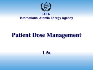 Patient Dose Management