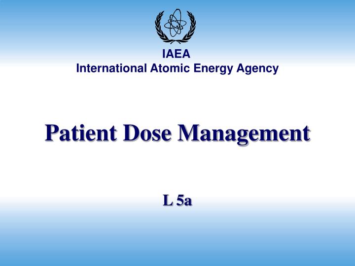 patient dose management