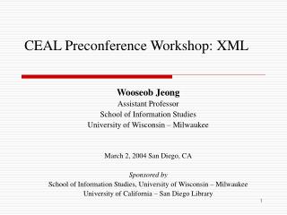 CEAL Preconference Workshop: XML