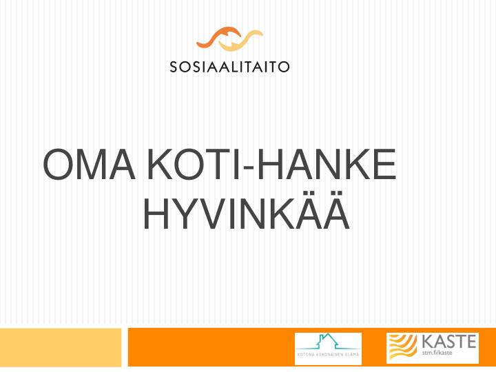 oma koti hanke hyvink