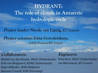 HYDRANT: The role of clouds in Antarctic hydrologic cycle