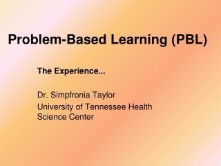 Problem-Based Learning (PBL)