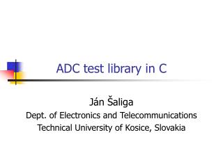 ADC test library in C