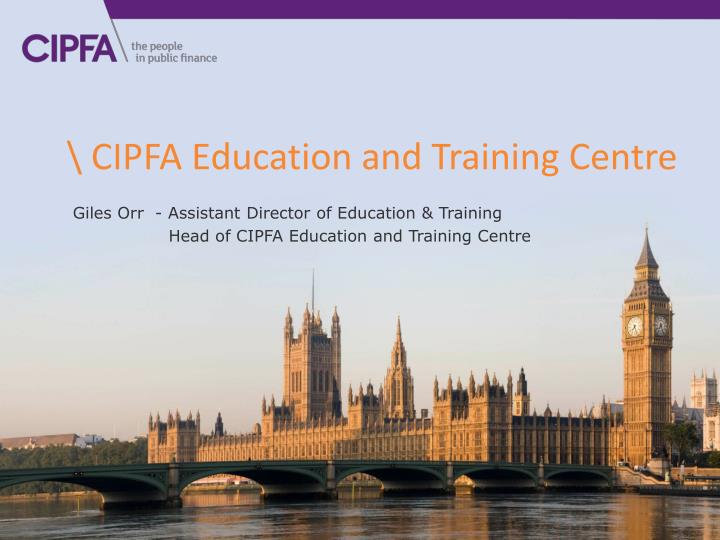 cipfa education and training centre