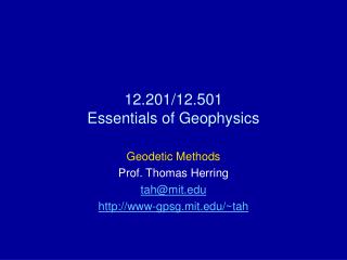 12.201/12.501 Essentials of Geophysics