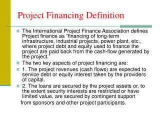 Project Financing Definition