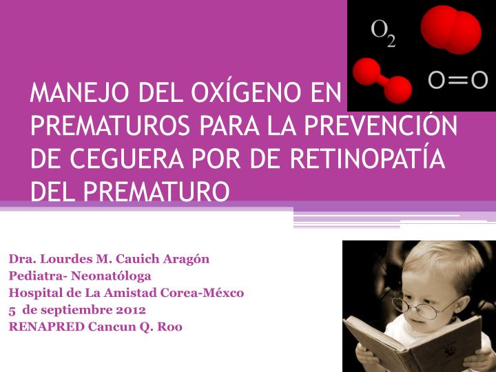 manejo del ox geno en prematuros para la prevenci n de ceguera por de retinopat a del prematuro