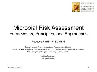 Microbial Risk Assessment Frameworks, Principles, and Approaches
